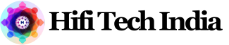 HIFI TECH INDIA